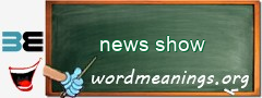 WordMeaning blackboard for news show